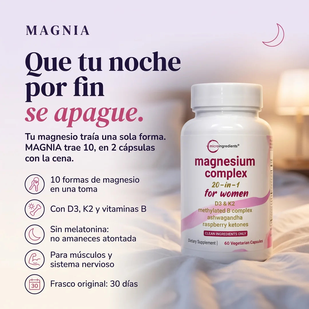 MAGNIA: que tu noche por fin se apague, magnesio completo en 10 formas con 5 beneficios